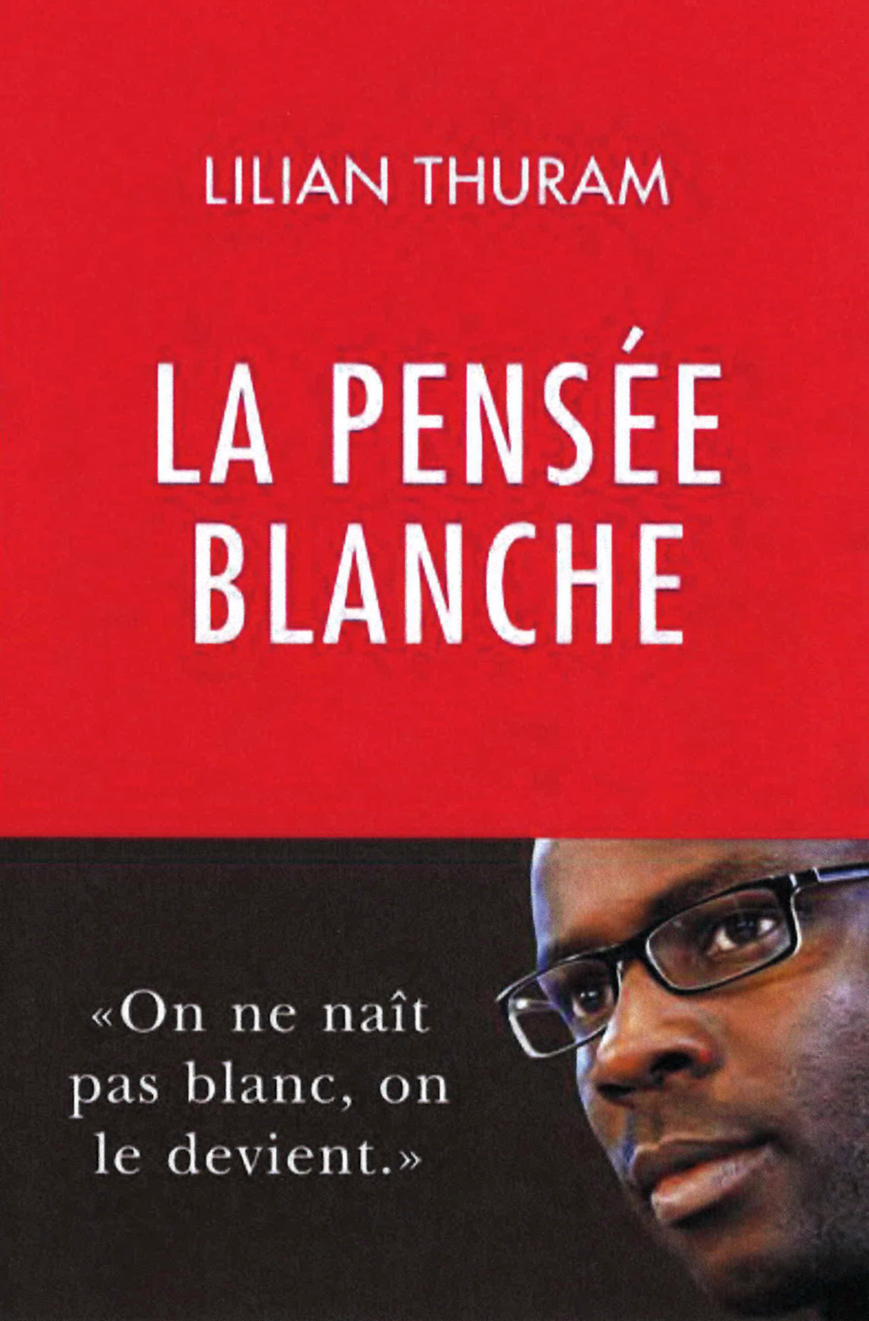 „La pensée blanche“, das weisse Denken von Lilian Thuram, erschienen 2020. Thuram, der als Mitglied der französischen Fussball-Nationalmannschaft berühmt geworden ist, schildert theoretisch und anhand vieler Erlebnisse ein Denken, das – wie er schreibt – sowohl dunkelhäutige wie auch weisshäutige Menschen kaum überwinden könnten.