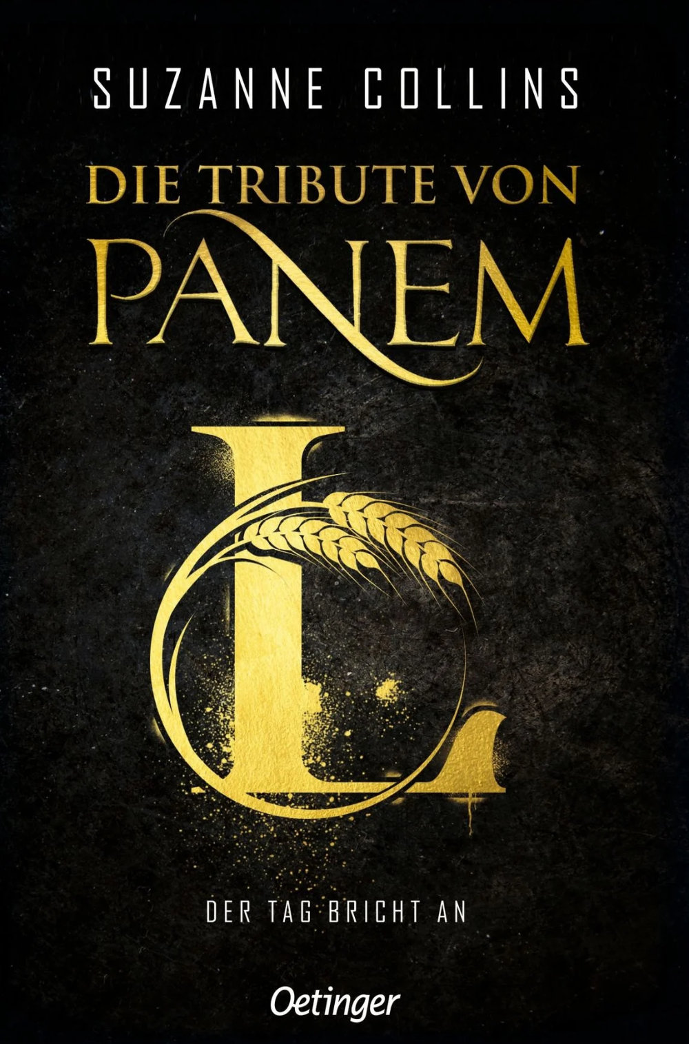 die tribute von panem l der tag bricht an gebundene ausgabe